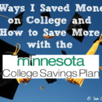5 Ways I Saved Money on College and How to Save More with the Minnesota College Savings Plan (& Giveaway)