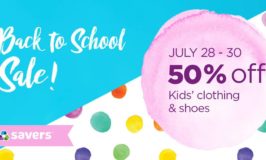 Back to School 50% Off Kids Clothing & Shoes Sale at Savers July 28 – 30