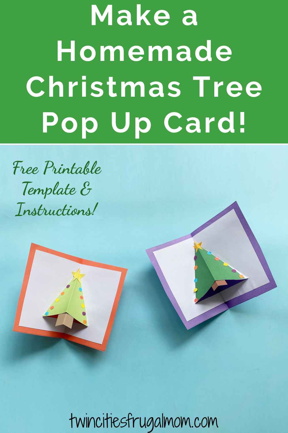Make a Homemade Christmas Tree Pop Up Card - Twin Cities Frugal Mom With Regard To Pop Up Tree Card Template